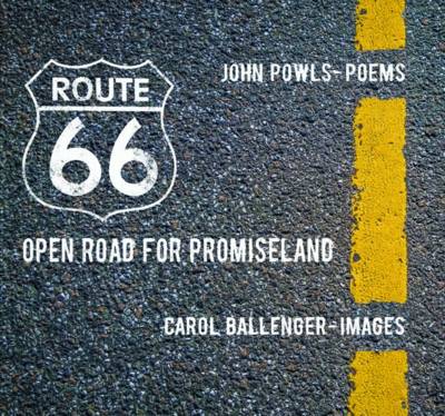 Route 66 by John Powls and Carol Ballenger