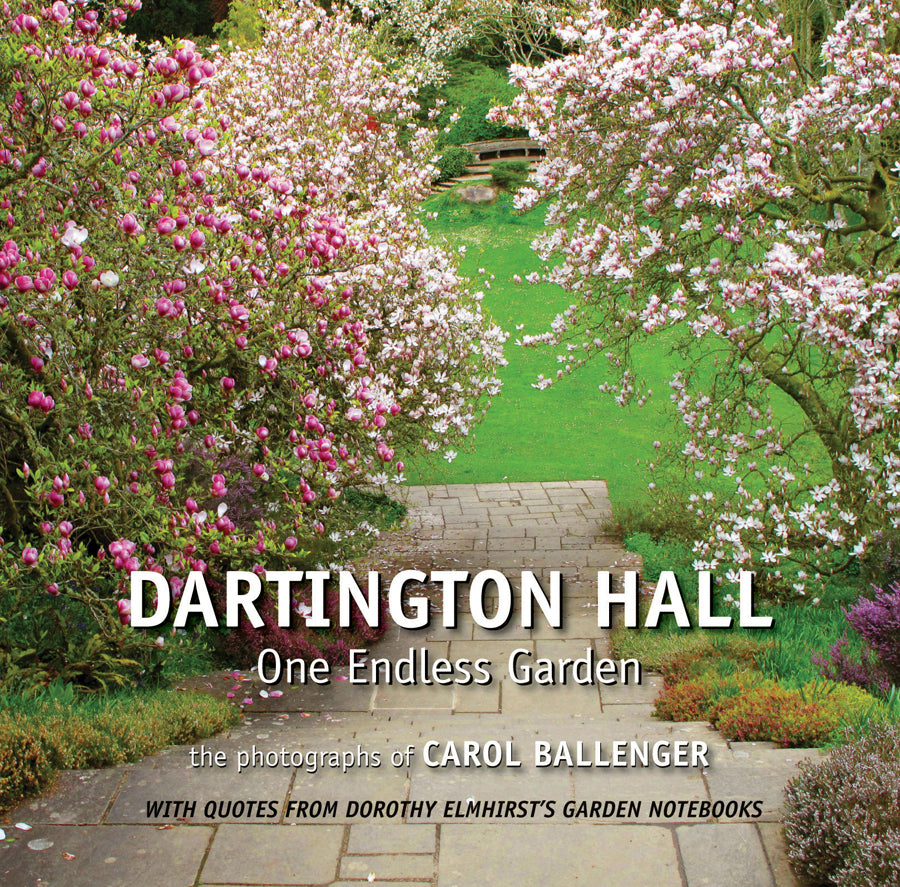 Dartington Hall : One Endless Garden