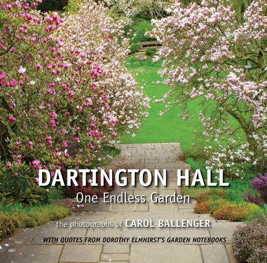 Dartington Hall : One Endless Garden