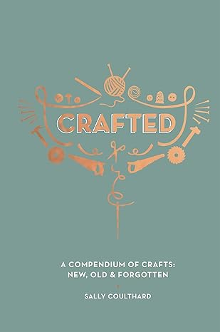 Crafted by Sally Coultard