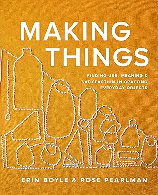Making Things by Erin Boyle