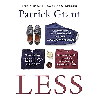 Less by Patrick Grant