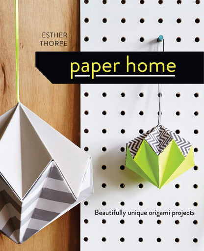 Paper Home by Esther Thorpe